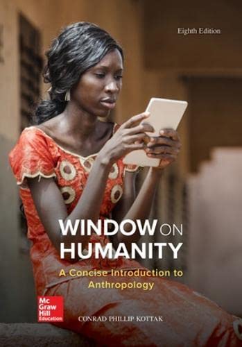 Stock image for Window on Humanity: A Concise Introduction to General Anthropology for sale by BooksRun