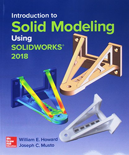 Beispielbild fr Introduction to Solid Modeling Using SolidWorks 2018 zum Verkauf von Better World Books