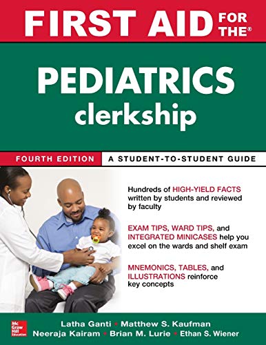 Imagen de archivo de First Aid for the Pediatrics Clerkship, Fourth Edition a la venta por BooksRun