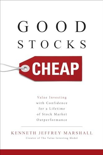 Stock image for Good Stocks Cheap: Value Investing with Confidence for a Lifetime of Stock Market Outperformance for sale by Books Unplugged