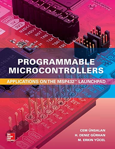 Stock image for Programmable Microcontrollers: Applications on the MSP432 LaunchPad for sale by Textbooks_Source