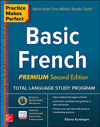 Stock image for Practice Makes Perfect: Basic French, Premium Second Edition for sale by Better World Books