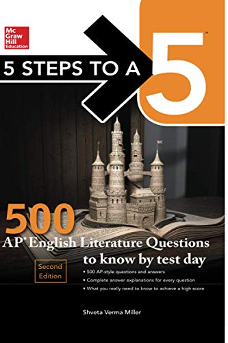 Stock image for 5 Steps to a 5: 500 AP English Literature Questions to Know by Test Day, Second Edition for sale by Better World Books