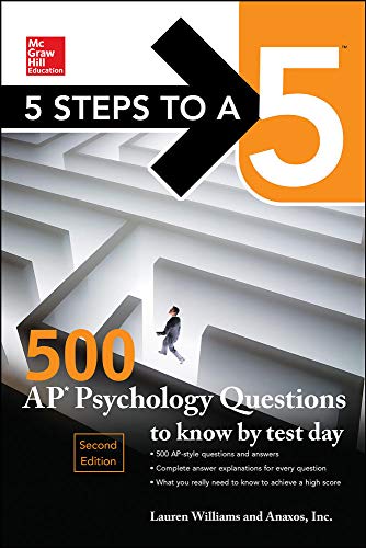 Imagen de archivo de 5 Steps to a 5: 500 AP Psychology Questions to Know by Test Day, Second Edition a la venta por PlumCircle