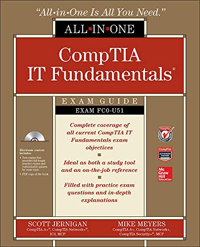 Beispielbild fr CompTIA IT Fundamentals All-in-One Exam Guide (Exam FC0-U51) zum Verkauf von The Happy Book Stack