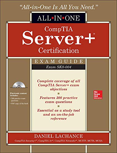 Stock image for CompTIA Server+ Certification All-in-One Exam Guide (Exam SK0-004) for sale by ZBK Books