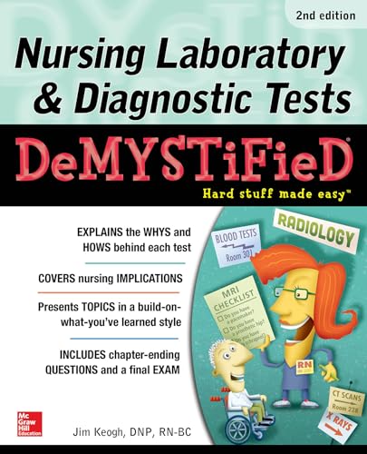 Beispielbild fr Nursing Laboratory & Diagnostic Tests Demystified, Second Edition zum Verkauf von Better World Books