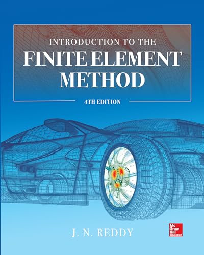 Imagen de archivo de Introduction to the Finite Element Method 4E a la venta por Books From California