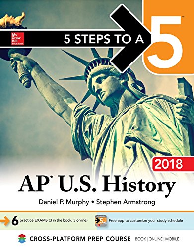 Beispielbild fr 5 Steps to a 5: AP U. S. History 2018, Edition zum Verkauf von Better World Books