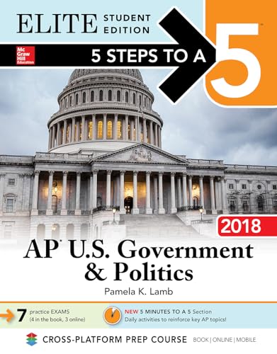 Stock image for 5 Steps to a 5: AP U.S. Government & Politics 2018, Elite Student Edition for sale by SecondSale