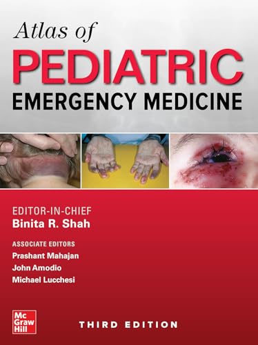 Stock image for Atlas of Pediatric Emergency Medicine, Third Edition for sale by Big River Books