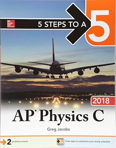 Stock image for 5 Steps to a 5: AP Physics C 2018 for sale by SecondSale