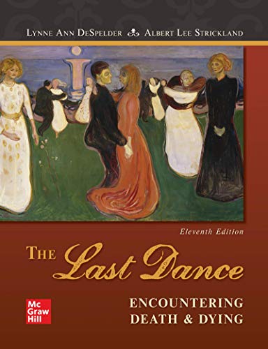 Stock image for The Last Dance : Encountering Death and Dying for sale by Better World Books