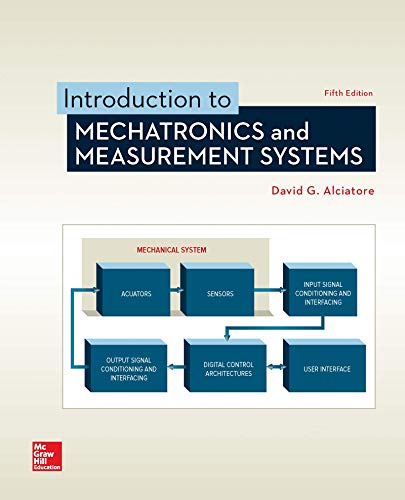 9781259892349: Introduction to Mechatronics and Measurement Systems (MECHANICAL ENGINEERING)