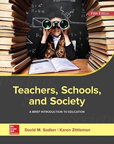 Stock image for Teachers, Schools, and Society: A Brief Introduction to Education for sale by BooksRun