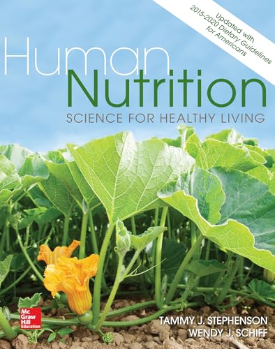 Imagen de archivo de Human Nutrition: Science for Healthy Living Updated with 2015-2020 Dietary Guidelines for Americans a la venta por HPB-Red