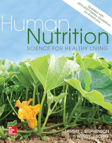 Stock image for Human Nutrition: Science for Healthy Living Updated with 2015-2020 Dietary Guidelines for Americans for sale by HPB-Red