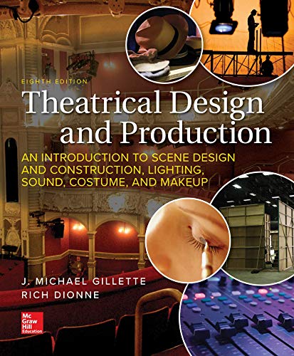 Beispielbild fr Theatrical Design and Production: An Introduction to Scene Design and Construction, Lighting, Sound, Costume, and Makeup zum Verkauf von BooksRun