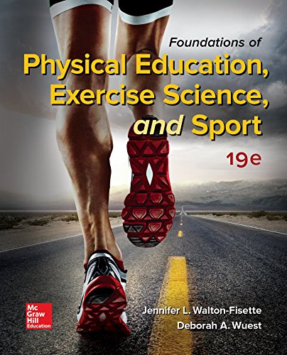 Stock image for Foundations of Physical Education, Exercise Science, and Sport for sale by Better World Books: West