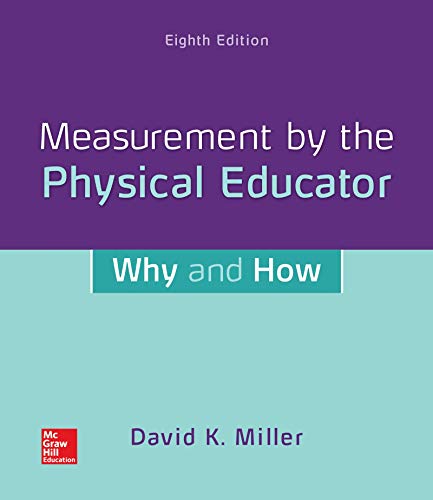 Stock image for Measurement by the Physical Educator: Why and How for sale by GF Books, Inc.