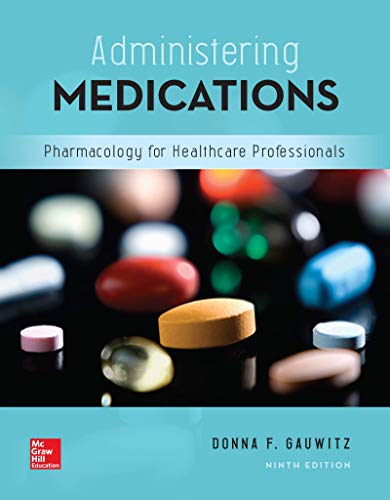 Stock image for Administering Medications: Pharmacology for Healthcare Professionals for sale by Revaluation Books