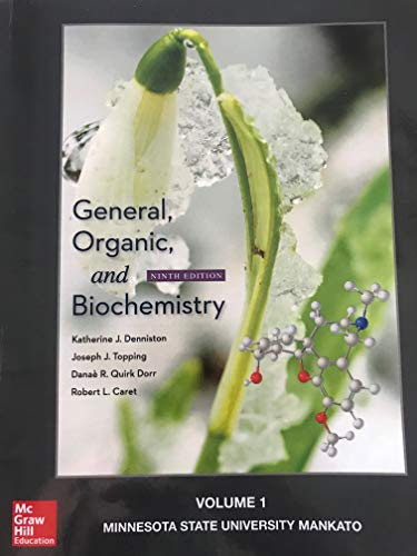 Beispielbild fr General, Organic, and Biochemistry (Ninth Edition, Volume 1, Minnesota State University Mankato) zum Verkauf von Better World Books