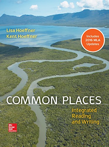 Beispielbild fr Common Places: Integrated Reading and Writing MLA 2016 Update zum Verkauf von BooksRun