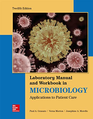 Stock image for Lab Manual and Workbook in Microbiology: Applications to Patient Care for sale by Bulrushed Books