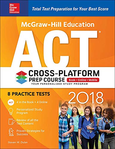 9781260010435: McGraw-Hill Education ACT 2018 Cross-Platform Prep Course