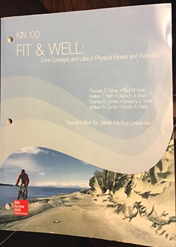 Beispielbild fr KIN 100 Fit & Well: Core Concepts and Labs in Physical Fitness and Wellness zum Verkauf von ThriftBooks-Atlanta