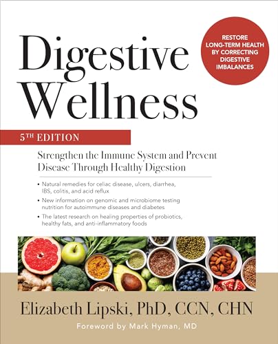 

Digestive Wellness: Strengthen the Immune System and Prevent Disease Through Healthy Digestion, Fifth Edition (Paperback or Softback)