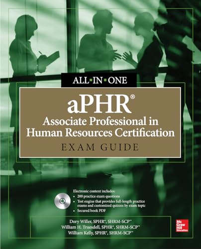 

aPHR Associate Professional in Human Resources Certification All-in-One Exam Guide