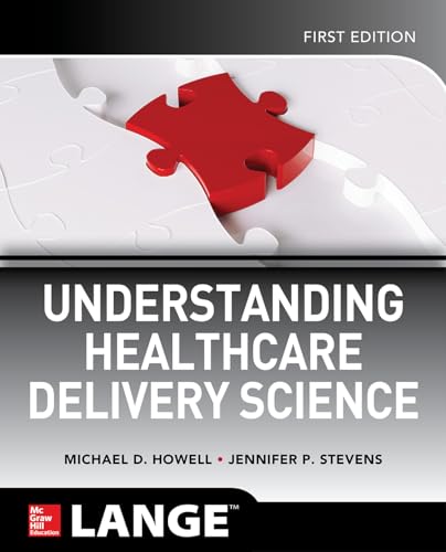 Beispielbild fr Understanding Healthcare Delivery Science zum Verkauf von BooksRun