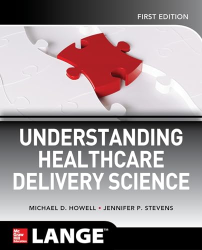 Stock image for Understanding Healthcare Delivery Science for sale by BooksRun