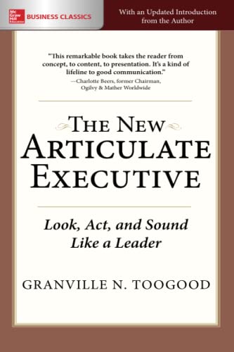 Stock image for The New Articulate Executive: Look, Act and Sound Like a Leader for sale by GoodwillNI
