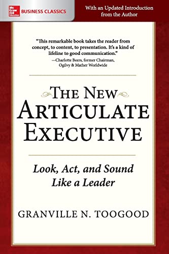 Stock image for The New Articulate Executive: Look, Act and Sound Like a Leader for sale by GoodwillNI