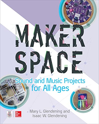 Beispielbild fr Makerspace Sound and Music Projects for All Ages zum Verkauf von Books From California