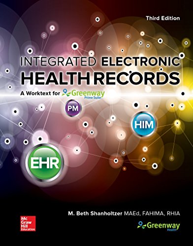 9781260048278: Integrated Electronic Health Records: A Worktext for Greenway Health's Primesuite