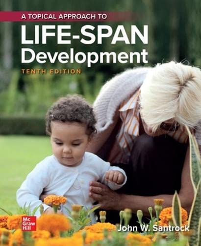 Stock image for A Topical Approach to Lifespan Development for sale by Better World Books