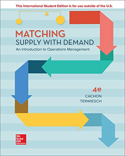 9781260084610: Matching Supply with Demand: An Introduction to Operations Management