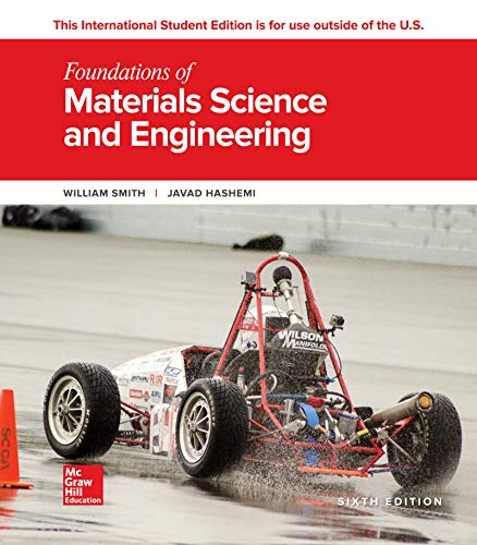 Stock image for Foundations of Materials Science and Engineering for sale by booksdeck