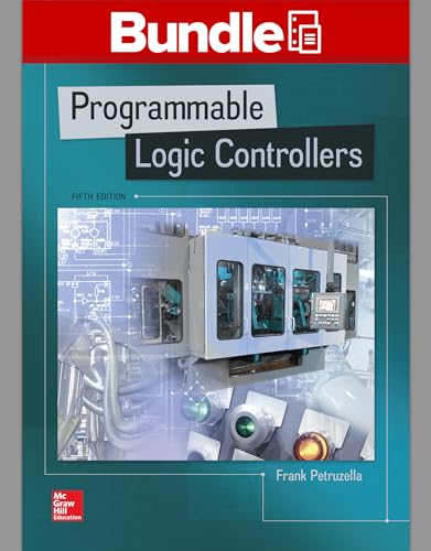 Stock image for Package: Loose Leaf for Programmable Logic Controllers with 1 Semester Connect Access Card, Activities Manual, and Logixpro Lab Manual for sale by Devils in the Detail Ltd