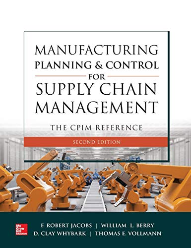 Stock image for Manufacturing Planning and Control for Supply Chain Management: The CPIM Reference, Second Edition for sale by SecondSale