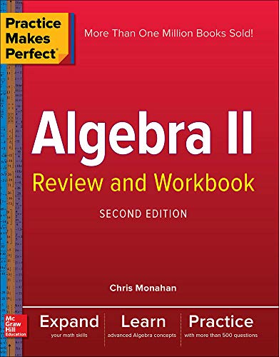 Beispielbild fr Practice Makes Perfect Algebra II Review and Workbook, Second Edition zum Verkauf von Better World Books