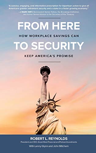 Stock image for From Here to Security: How Workplace Savings Can Keep America's Promise for sale by SecondSale