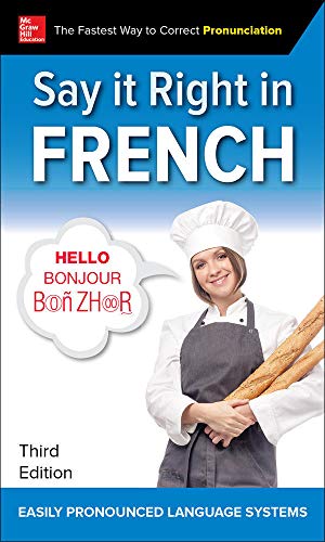 Stock image for Say It Right in French, Third Edition for sale by Goodwill of Colorado
