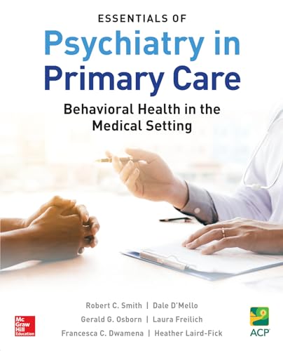 Stock image for Essentials of Psychiatry in Primary Care for sale by Blackwell's