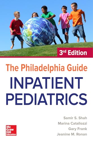 Beispielbild fr The Philadelphia Guide: Inpatient Pediatrics, 3rd Edition zum Verkauf von SecondSale