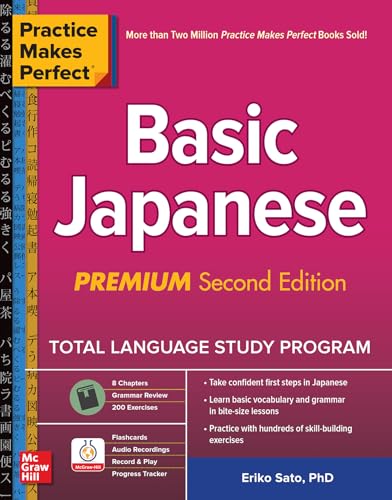 Beispielbild fr Practice Makes Perfect: Basic Japanese, Premium Second Edition zum Verkauf von HPB-Red