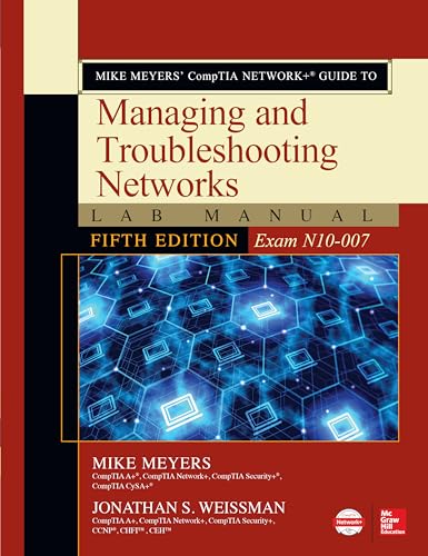 Imagen de archivo de Mike Meyers   CompTIA Network+ Guide to Managing and Troubleshooting Networks Lab Manual, Fifth Edition (Exam N10-007) a la venta por BooksRun
